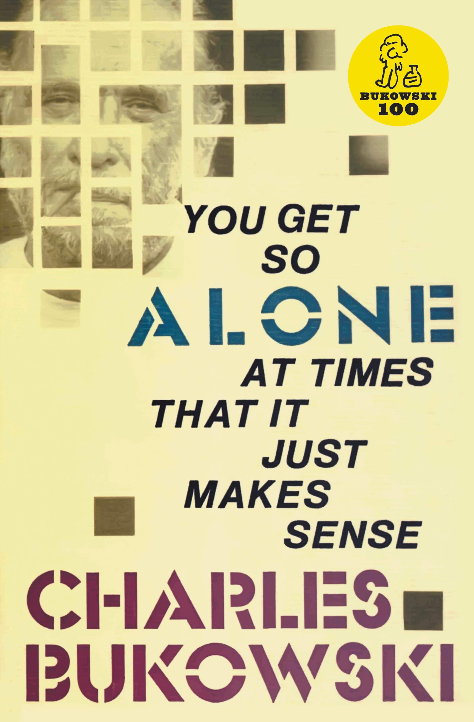 You Get So Alone
